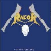 The lyrics LAST RITES of RAZOR is also present in the album Custom killing (1987)