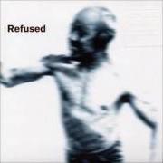 The lyrics BEAUTY of REFUSED is also present in the album Songs to fan the flames of discontent (1995)