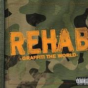 The lyrics RUNNING OUT OF TIME of REHAB is also present in the album Graffiti the world (2005)