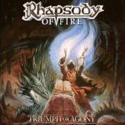 The lyrics IL CANTO DEL VENTO of RHAPSODY OF FIRE is also present in the album Triumph or agony (2006)
