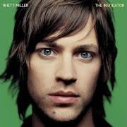 The lyrics THINGS THAT DISAPPEAR of RHETT MILLER is also present in the album The instigator (2002)