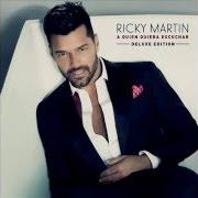 The lyrics ADIÓS of RICKY MARTIN is also present in the album A quien quiera escuchar (2015)