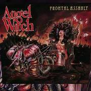 The lyrics STRAIGHT FROM HELL of ANGEL WITCH is also present in the album Frontal assault (1986)