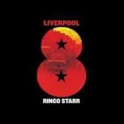 The lyrics NOW THAT SHE'S GONE AWAY of RINGO STARR is also present in the album Liverpool 8 (2008)