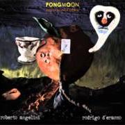 The lyrics DAY IS DONE of ROBERTO ANGELINI is also present in the album Pongmoon (2005)