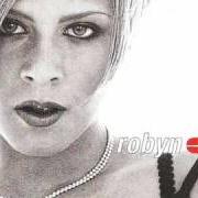 The lyrics I WISH (A CAPPELLA) of ROBYN is also present in the album Robyn is here