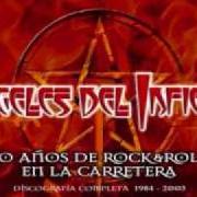 The lyrics NADA QUE PERDER of ANGELES DEL INFIERNO is also present in the album 666 (1988)