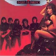 The lyrics ROCKER of ANGELES DEL INFIERNO is also present in the album Pacto con el diablo (1984)