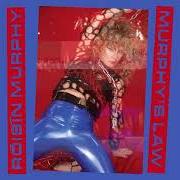 The lyrics MURPHY'S LAW of ROISIN MURPHY is also present in the album Murphy's law (2020)
