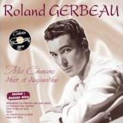 The lyrics DOUCE FRANCE of ROLAND GERBEAU is also present in the album Mes chansons d'hier a aujourd'hui (2006)