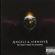 The lyrics DISTRACTION of ANGELS & AIRWAVES is also present in the album We don't need to whisper (2006)