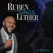 Ruben sings luther vandross