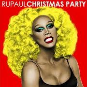 The lyrics CHRISTMAS PARTY of RUPAUL is also present in the album Christmas party (2018)