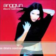 The lyrics TU NAGES of ANGGUN is also present in the album Desirs contraires (2000)