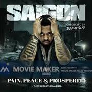 The lyrics SAIGON SPEAKS of SAIGON is also present in the album Pain, peace & prosperity: the yardfather album (2021)
