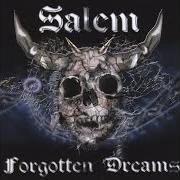 The lyrics HIGH STAKES of SALEM is also present in the album Forgotten dreams (2013)