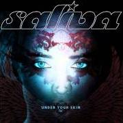 The lyrics BADASS of SALIVA is also present in the album Under your skin (2011)