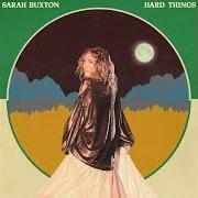 The lyrics HARD THINGS of SARAH BUXTON is also present in the album Moonriser (2022)