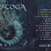 The lyrics A SANGRE Y FUEGO of SARATOGA is also present in the album Xxx (2021)
