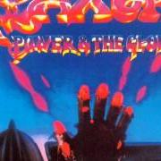 The lyrics MIDAS TOUCH of SAXON is also present in the album Power and the glory (1983)