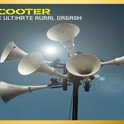 The lyrics EAST SANDS ANTHEM of SCOOTER is also present in the album The ultimate aural orgasm (2007)