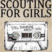 The lyrics FOOTSTEPS of SCOUTING FOR GIRLS is also present in the album Still thinking about you (2015)