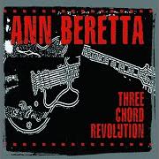 The lyrics FALLOUT of ANN BERETTA is also present in the album Three chord revolution (2003)