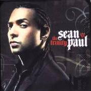 The lyrics ALL ON ME of SEAN PAUL is also present in the album The trinity (2005)