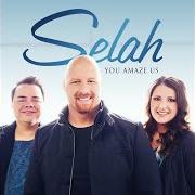 The lyrics YOU AMAZE US of SELAH is also present in the album You amaze us (2014)