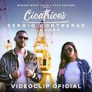 The lyrics CICATRICES (FEAT. INDARA) of SERGIO CONTRERAS is also present in the album Cicatrices (2019)