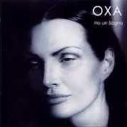 The lyrics GIOVANNI of ANNA OXA is also present in the album Ho un sogno (2003)