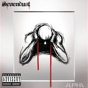 The lyrics FEED of SEVENDUST is also present in the album Alpha (2007)