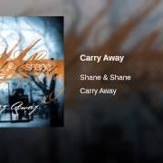 The lyrics SWEET ILLUMINATION of SHANE & SHANE is also present in the album Carry away (2003)