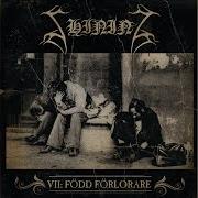 The lyrics FÖRTVIVLAN, MIN ARVEDEL (DESPAIR, MY HEREDITY) of SHINING is also present in the album Vii: född förlorare (2011)