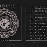 The lyrics BLACK & BLUE of SICK PUPPIES is also present in the album Fury (2016)