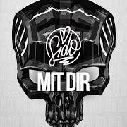 The lyrics MIT DIR (2021) of SIDO is also present in the album Mit dir (2022)