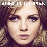 The lyrics DANN SAG ICH ES IHR HALT of ANNETT LOUISAN is also present in the album Zu viel information (2014)