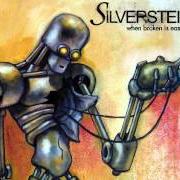 The lyrics BLEEDS NO MORE of SILVERSTEIN is also present in the album When broken is easily fixed (2003)