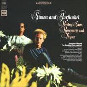 The lyrics CLOUDY of SIMON & GARFUNKEL is also present in the album Parsley, sage, rosemary and thyme (1966)