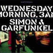 The lyrics SPARROW of SIMON & GARFUNKEL is also present in the album Wednesday morning, 3 a.M. (1964)