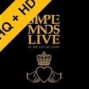 The lyrics DANCE TO THE MUSIC of SIMPLE MINDS is also present in the album Live in the city of light (1987)