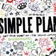 The lyrics FIRE IN MY HEART of SIMPLE PLAN is also present in the album Get your heart on - the second coming! (2013)