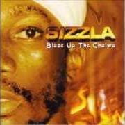 The lyrics LEGENDARY of SIZZLA is also present in the album Blaze up the chalwa (2001)