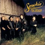 The lyrics TILL HELL FREEZES OVER of SMOKIE is also present in the album The world and elsewhere (1995)