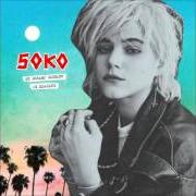 The lyrics FANTASTIC PLANET of SOKO is also present in the album My dreams dictate my reality (2015)