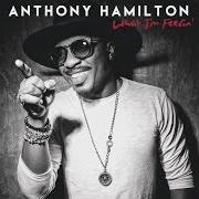 The lyrics I WANT YOU of ANTHONY HAMILTON is also present in the album What i'm feelin' (2016)