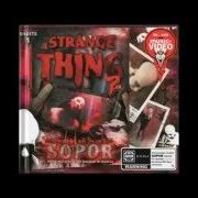 The lyrics STAINS OF YOU of SOPOR AETERNUS is also present in the album A triptychon of ghosts part one - a strange thing 2 say - ep (2010)