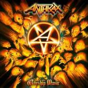 The lyrics JUDAS PRIEST of ANTHRAX is also present in the album Worship music (2011)