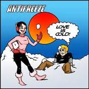 The lyrics LONG WAY of ANTIFREEZE is also present in the album Love is cold (2000)