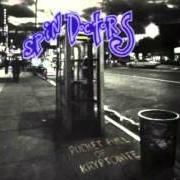The lyrics JIMMY OLSEN'S BLUES of SPIN DOCTORS is also present in the album Pocket full of kryptonite (1991)